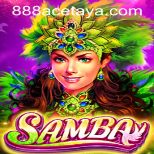 Exploring Samba: The Innovative Game 888ace